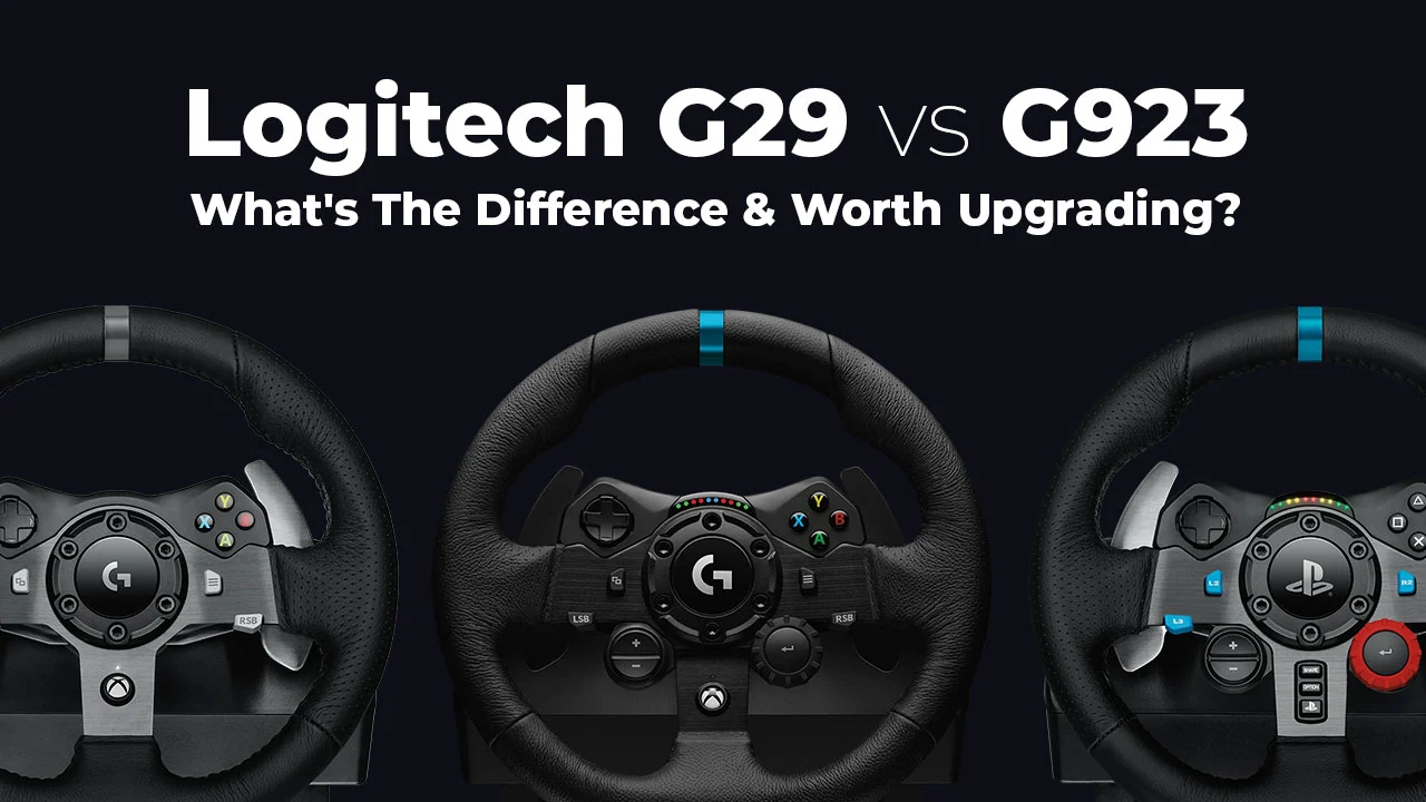 Logitech G29 vs G920 vs G923